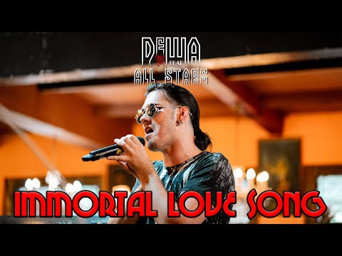 Immortal Love Song - @Dewa19  All Stars (Video Lyric)