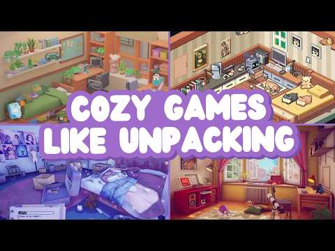 Cozy Games Like Unpacking ✨ OUT NOW and Upcoming!