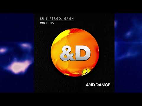 Luis Pergo, GAGH - One Thing (Original Mix)