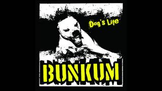 Bunkum Dog's life (Full Album)