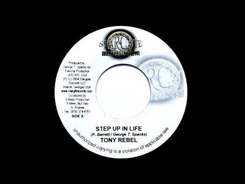 TONY REBEL - Step Up In Life (2004) Star Gate