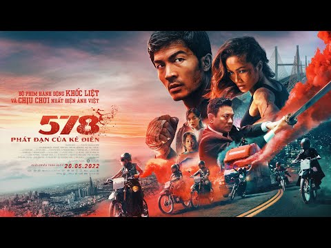578: PHÁT ĐẠN CỦA KẺ ĐIÊN | Main Trailer | KC 20.05.2022