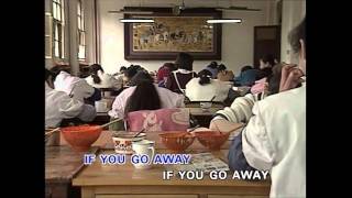 If You Go Away (Karaoke)