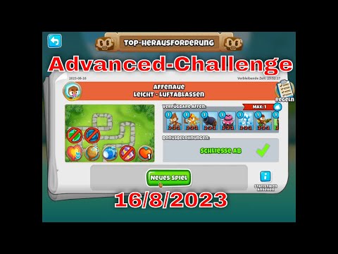 BTD 6 Top Herausforderung 16.08.2023 | bloonstd6 - Advanced Challenge  - Flothar