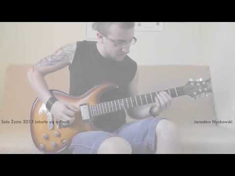 Solo Życia 2013 - Jarosław Nyckowski (otarło się o finał) HD