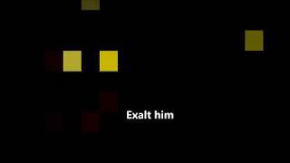 CAMEROON GOSPEL MUSIC-EXALT HIM LYRICS BY PROSPER GERMOH