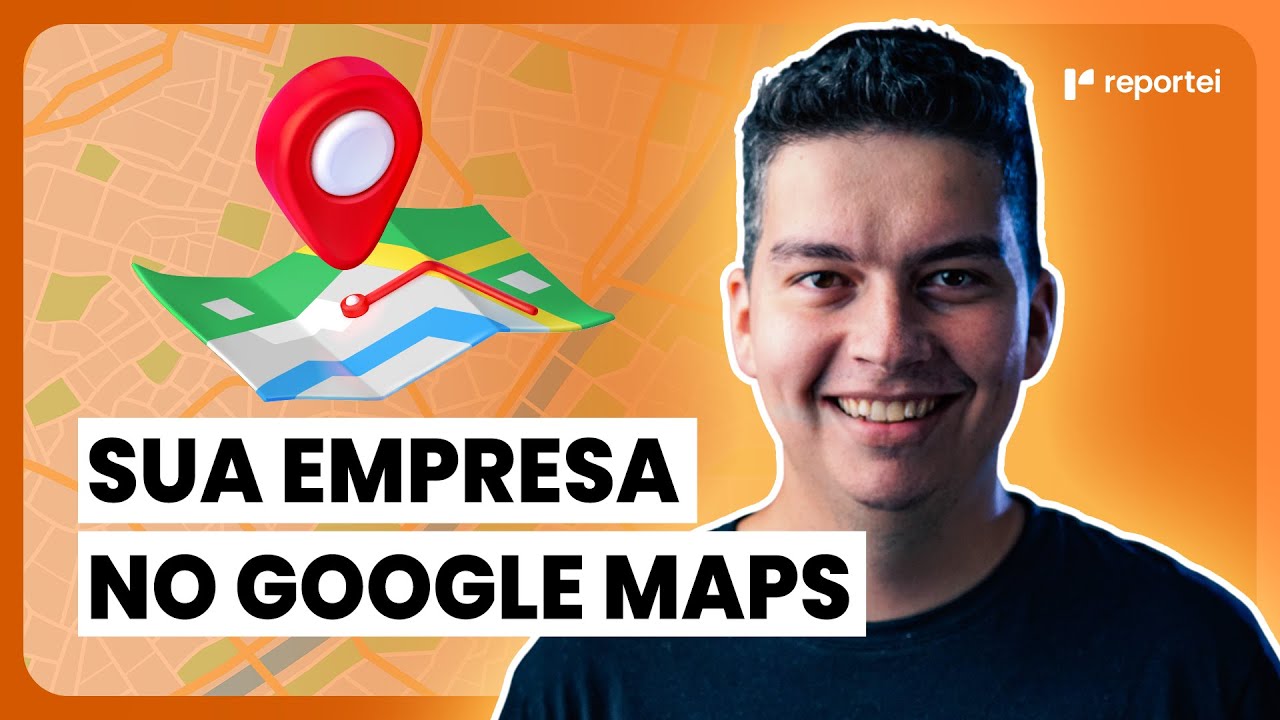 COMO COLOCAR A SUA EMPRESA NO GOOGLE MAPS (GOOGLE MEU NEGÓCIO)