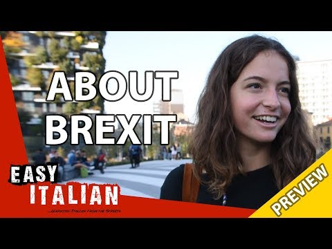 意大利人如何看待Brexit？(預覽) | 輕鬆意大利語 24 (What do Italians think about Brexit? (Preview) | Easy Italian 24)