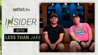 Setlist Insider: Less Than Jake