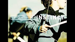 Fighting Instinct - The Call