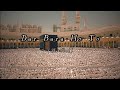 Dar Bara Ho To Slowed Reverb Naat Syed Hassan Ullah Hussaini Heart Touching Naat 2025 Viral Naat