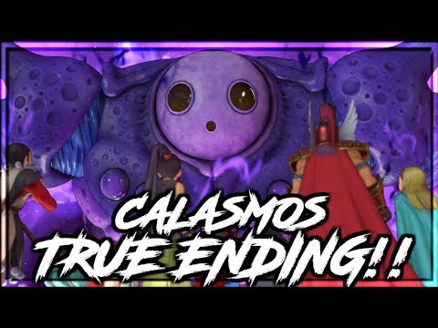 CALASMOS THE TRUE FINAL BOSS!! | Dragon Quest XI TRUE ENDING PART 23 #DQXI