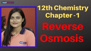 Unit I: Solutions| reverse osmosis class 12 | readmantra