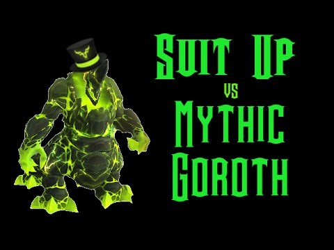 Suit Up vs. Mythic Goroth