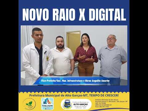 Novo Raio X Digital em funcionamento no Pronto Atendimento em Alto Garças-MT