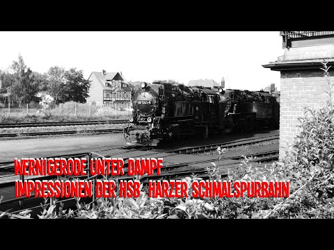 Harzer Schmalspurbahn HSB - Wernigerode unter Dampf
