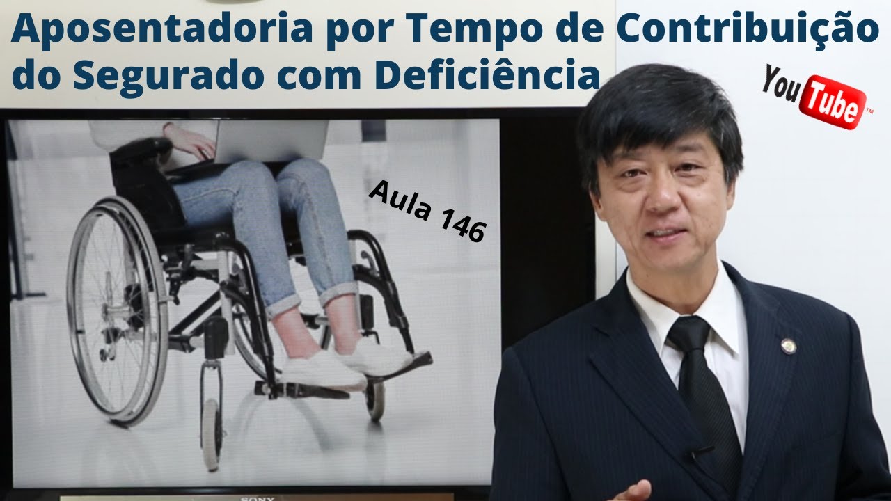 Aposentadoria Tempo de Contribuição do Segurado com Deficiência - Aula 146 - Tanaka - Previdenciário