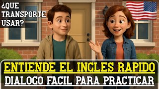 Acento Americano con este Diálogo Fácil ✅| Empieza a Entender Inglés Fácil y Rápido (A1-A2)