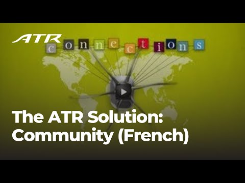 The ATR Solution: Community (French)