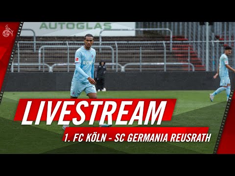 LIVE: SC GERMANIA REUSRATH - 1. FC Köln | Testspiel