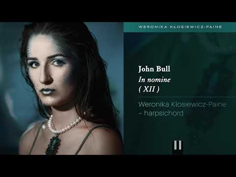 John Bull - In nomine (XII) | Weronika Paine - harpsichord