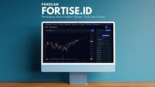 Panduan Pembuatan Akun FORTISE.ID - Prediksi Saham, Forex dan Crypto