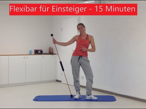 Flexibar für Anfänger und bei Rückenschmerzen - Training für die tiefe Rückenmuskulatur - 15 Minuten