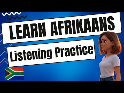 Learn Afrikaans | Listening Practice with a Motivational Story