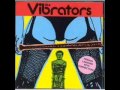 The Vibrators - Juice on