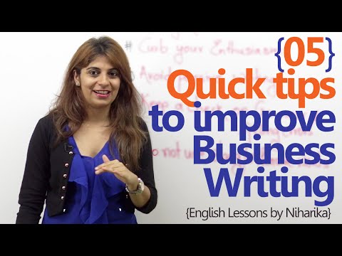 05個快速提高商務寫作的小竅門--商務英語課。 (05 quick tips to improve your Business Writing - Business English Lesson)