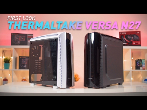 First Look | Thermaltake Versa N27 Chassis