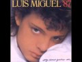 Yo que no vivo sin ti - Luis Miguel 