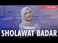 SHOLAWAT BADAR SABYAN LIVE STREAMING