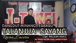 Download lagu TALANJUA SAYANG || DANGDUT MINANG JOGET TERBARU || Cover : REVAN CAVERA mp3