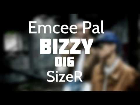 EmceePal x SizeR - Bizzy 16
