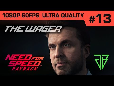 NEED FOR SPEED PAYBACK Gameplay Walkthrough Part 13 - No Commentary PC (1080p 60fps Ultra Settings)