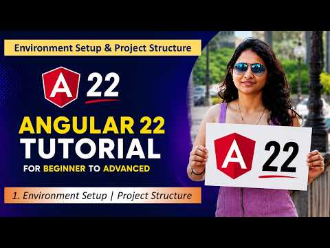 1 Introduction Environment Setup Project Structure Angular 22 Tutorials