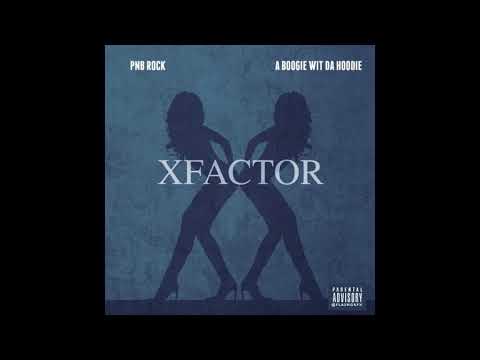PnB Rock x A Boogie Wit Da Hoodie - X Factor