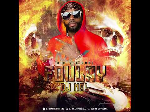 MIXTAPE FOULAY DJ NAL VOLUME 2 2022