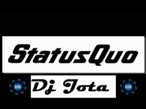 STATUS QUO MIX   -  DJ JOTA CURITIBA