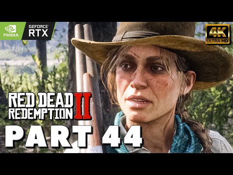 RED DEAD REDEMPTION 2 PC Gameplay Walkthrough PART 44 [4K PC RTX] - No Commentary (2022) MAIN STORY
