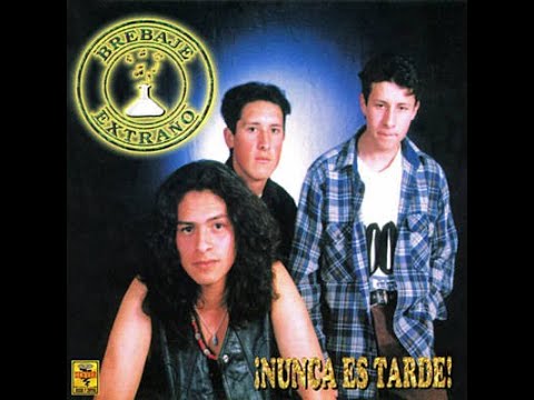 Brabaje Extraño...Amiga  (Rock Urbano)