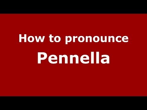 How to Pronounce Pennella - PronounceNames.com