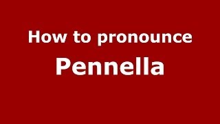 How to pronounce Pennella