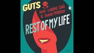 Guts Rest of My Life (feat. Lorine Chia & Tanya Morgan)