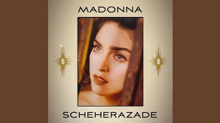 Madonna - Scheherazade (2023 Remaster)