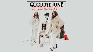 Goodbye June - Everlasting Love (Official Audio)