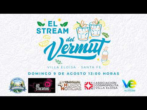 El Stream del Vermut, Fiesta Provincial del Vermut, Villa Eloísa 2026