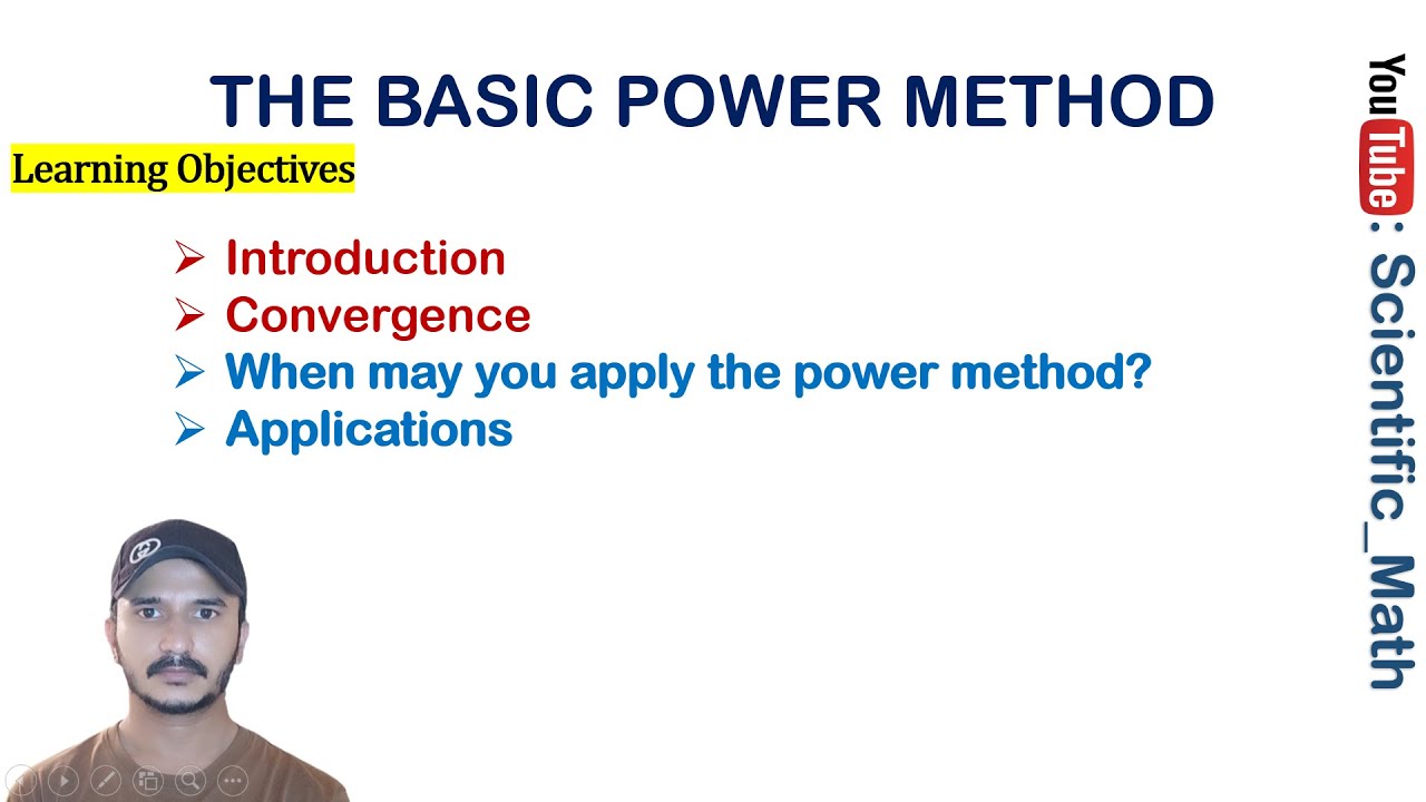 THE BASIC POWER METHOD | Introduction | Convergence | When can Apply Power Method | Applications