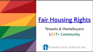 Fair Housing Rights: Tenants, Homebuyers, and the LGBTQ+ Community
